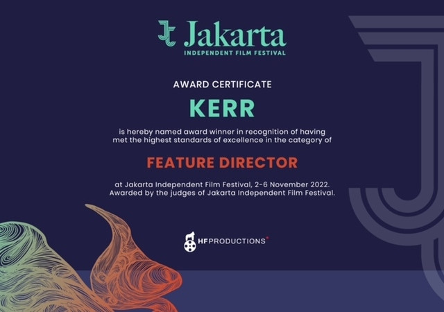 KERR’ wins Best Feature Director Award at the 3rd Jakarta Independent Film Festival